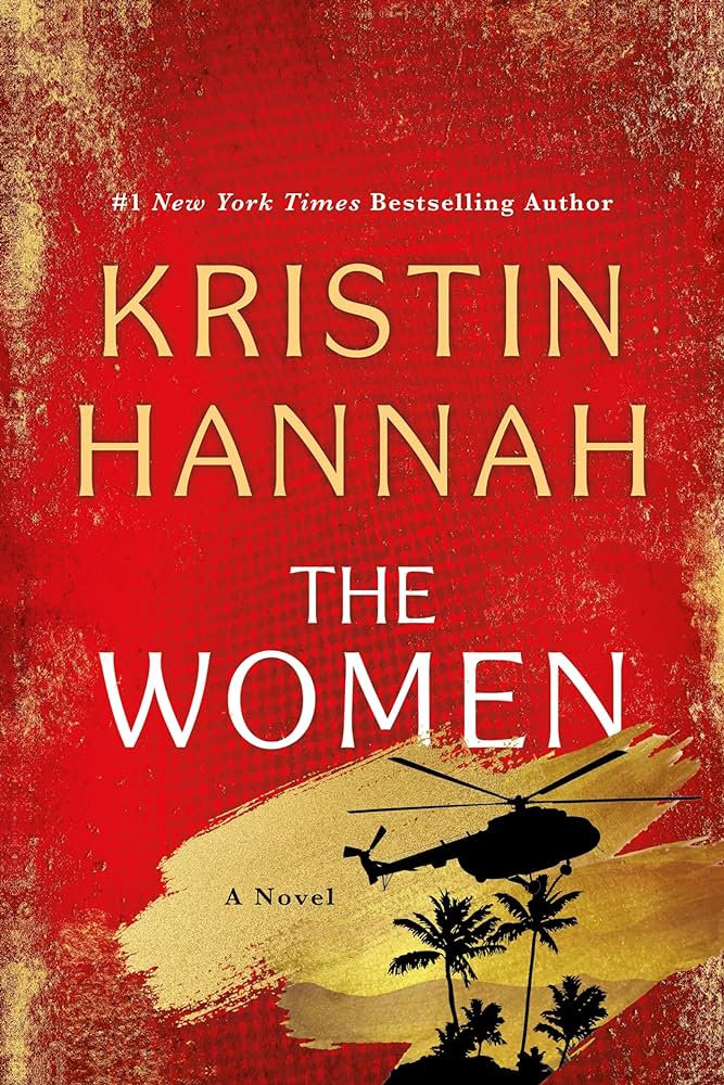 The Women - Kristin Hannah